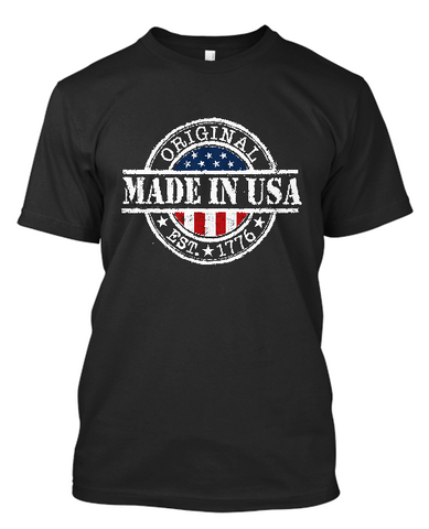 Original Made In USA T-Shirt